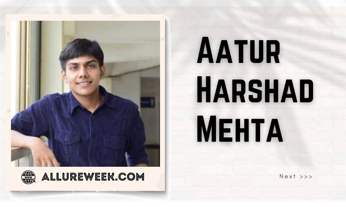 Aatur Harshad Mehta