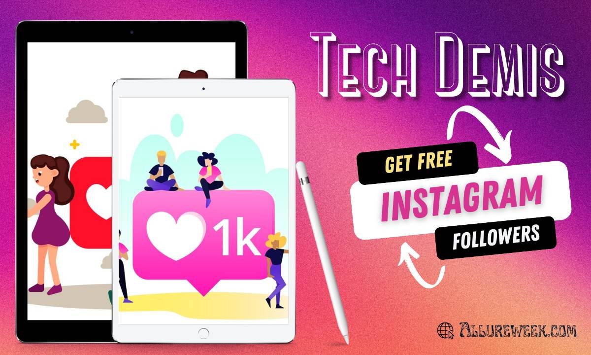 Tech Demis: Get Free Instagram Followers