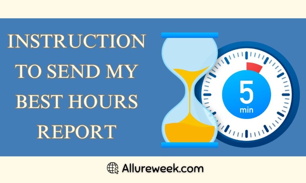 My Best Hours Report