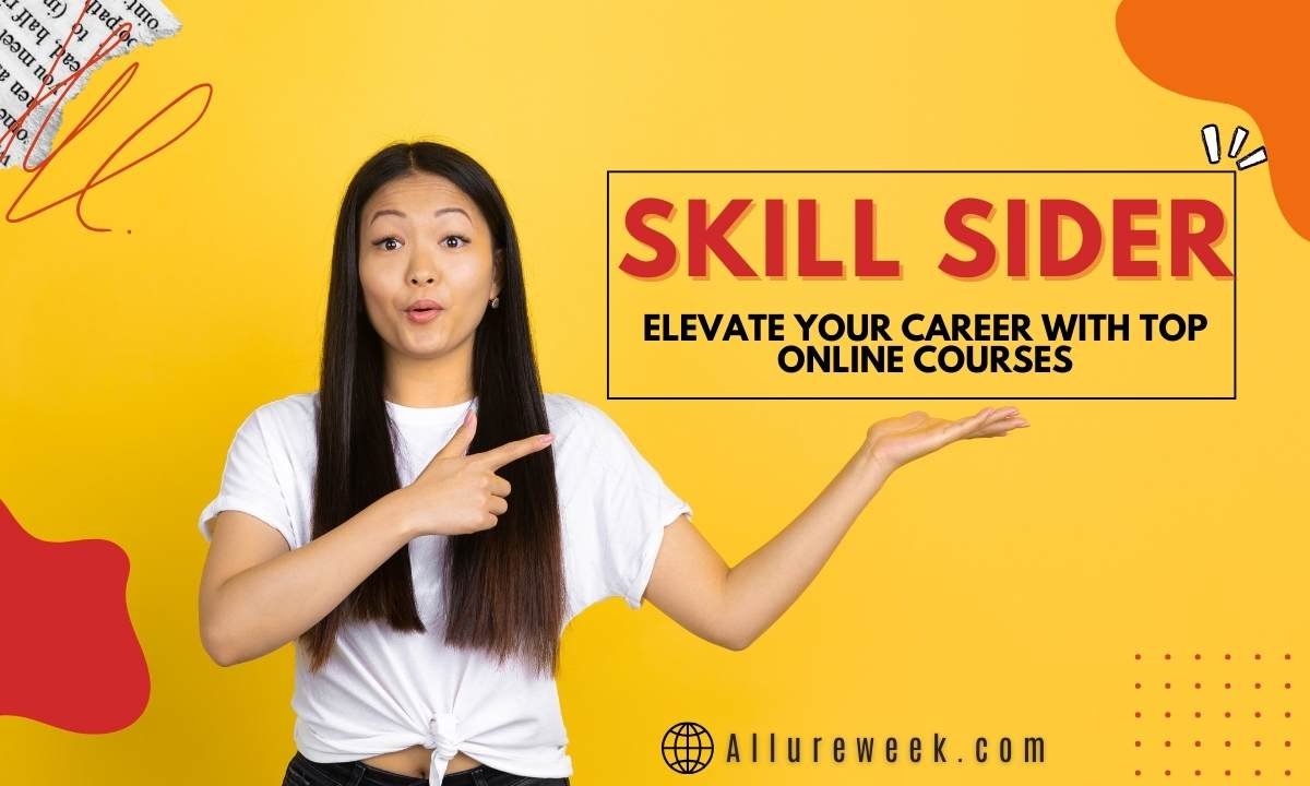 Skill Sider: Elevate Your Career with Top Online Courses